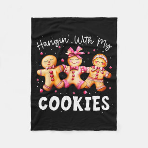 Hangin With My Cookies Gingerbread Women Christmas Fleece Blanket