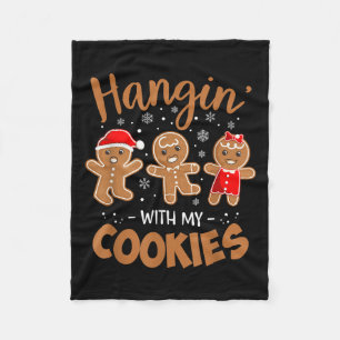 Hangin With My Cookies Gingerbread Women Christmas Fleece Blanket