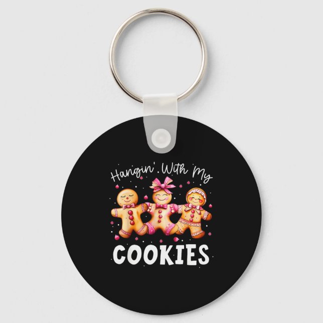 Hangin With My Cookies Gingerbread Women Christmas Key Ring (Front)