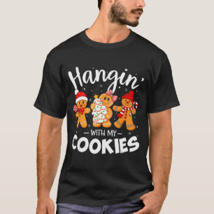 Hangin With My Cookies Gingerbread Women Christmas T-Shirt