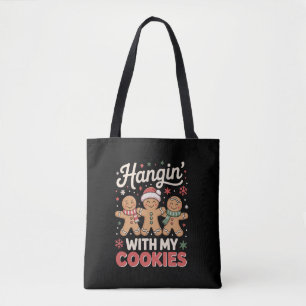 Hangin With My Cookies Gingerbread Xmas Teacher Tote Bag