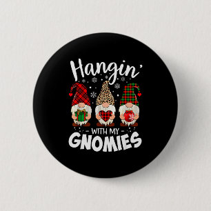 Hangin With My Gnomie Leopard Women Christmas Gnom 6 Cm Round Badge