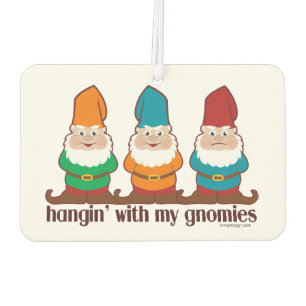 Hangin' With My Gnomies Car Air Freshener
