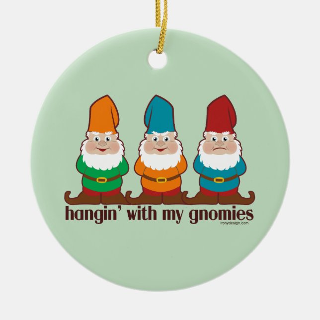 Hangin' With My Gnomies Ceramic Tree Decoration (Front)