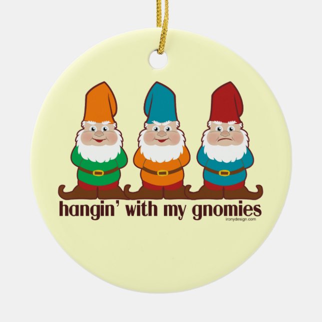 Hangin' With My Gnomies Ceramic Tree Decoration (Front)