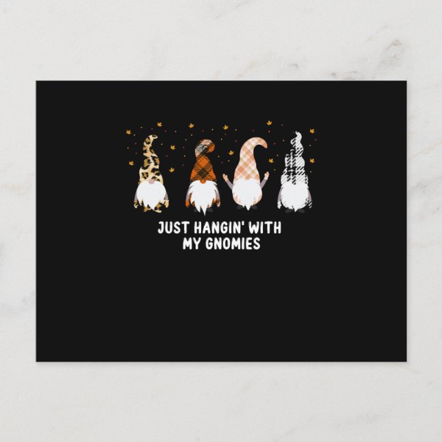 Hangin with my Gnomies, christmas, halloween Postcard (Front)