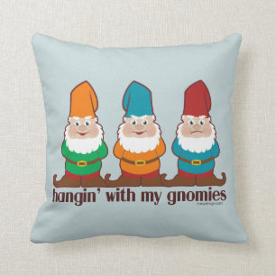 Hangin' With My Gnomies Cushion