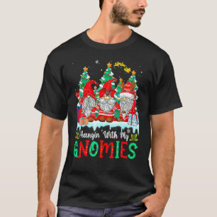 Hangin' With My Gnomies Gnomes Merry Christmas 15 T-Shirt