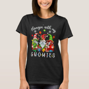 Hangin' With My Gnomies  Gnomes Merry Christmas 3 T-Shirt