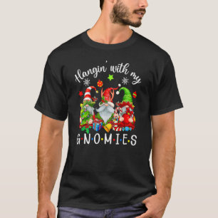 Hangin' With My Gnomies Gnomes Merry Christmas 7 T-Shirt