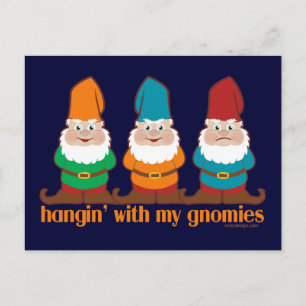 Hangin' With My Gnomies Postcard