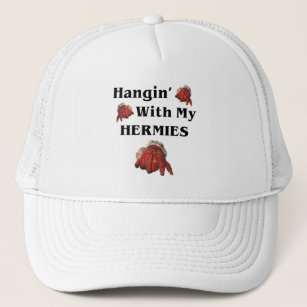 Hangin With My Hermies Funny Hermit Crab Lover Trucker Hat