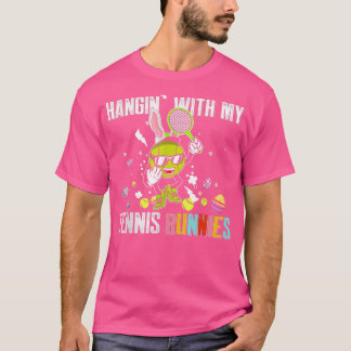 Hangin' with My Tennis Bunnies Tennis Lover Happy  T-Shirt