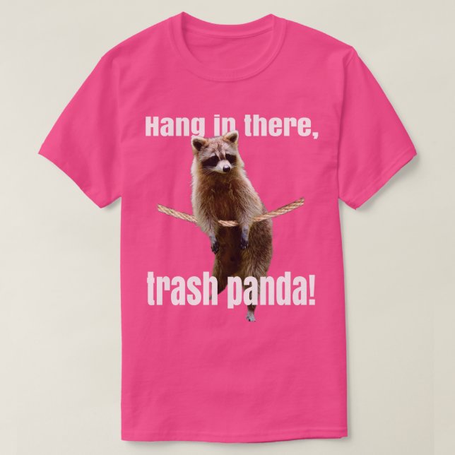 Hanging in There Racoon T-Shirt (Design Front)
