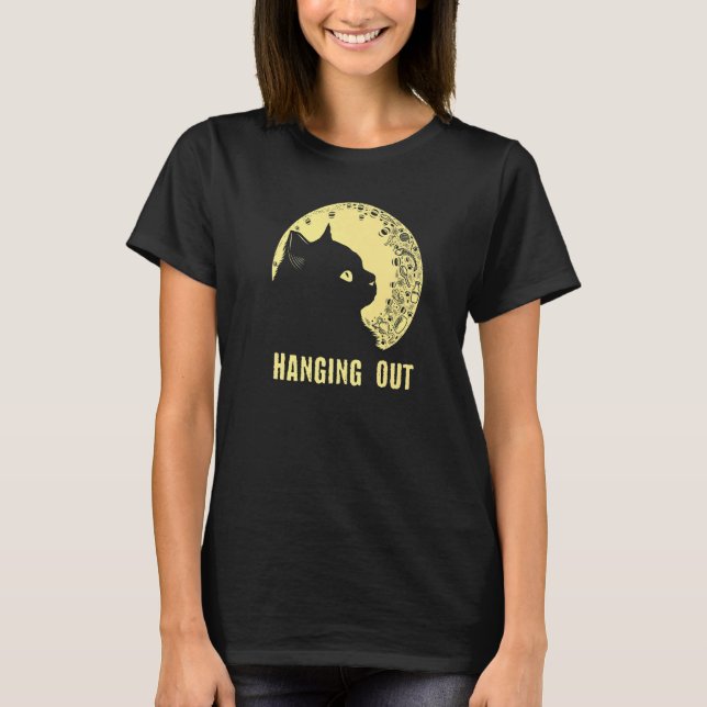 Hanging Out Cat  Hobby Kitten Pastime Cat Mom T-Shirt (Front)