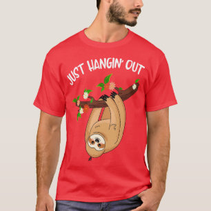 Hanging Out Funny Cute Sloth T-Shirt