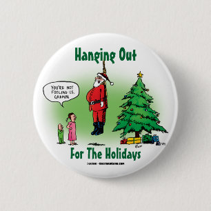 Hanging Out Santa Twisted Cartoon 6 Cm Round Badge