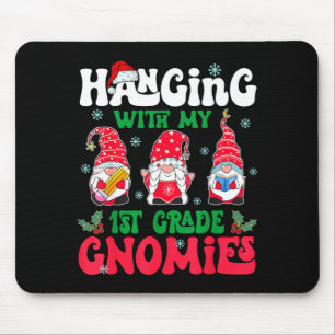 Hanging With My 1st Grade Gnome Christmas Funny Te Mouse Mat