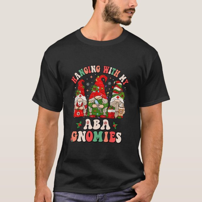 Hanging With My ABA Gnomies Cute Christmas ABA T-Shirt (Front)