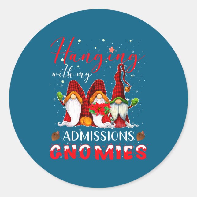 Hanging With My Admissions Gnomies Christmas Direc Classic Round Sticker (Front)
