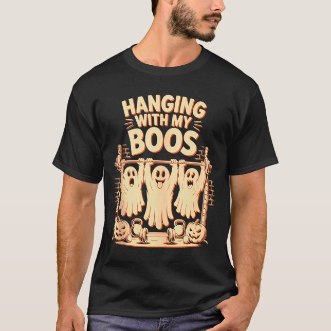 Hanging With My Boos Funny Halloween Ghost Workout T-Shirt (Front)