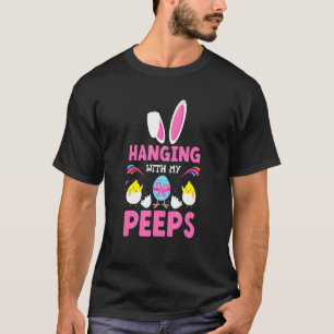 Hanging With My Easter Chicken Easter Egg Happy Ea T-Shirt