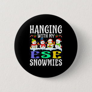 Hanging With My Ese Snowmies Teacher Christmas Gif 6 Cm Round Badge