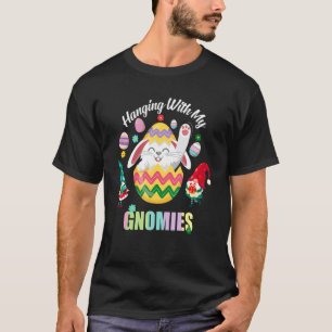 Hanging With My Gnomeies Cute Rabbit With Eggs Eas T-Shirt