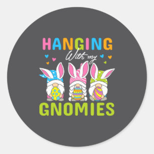 Hanging With My Gnomies Bunny Eggs Matching Easter Classic Round Sticker