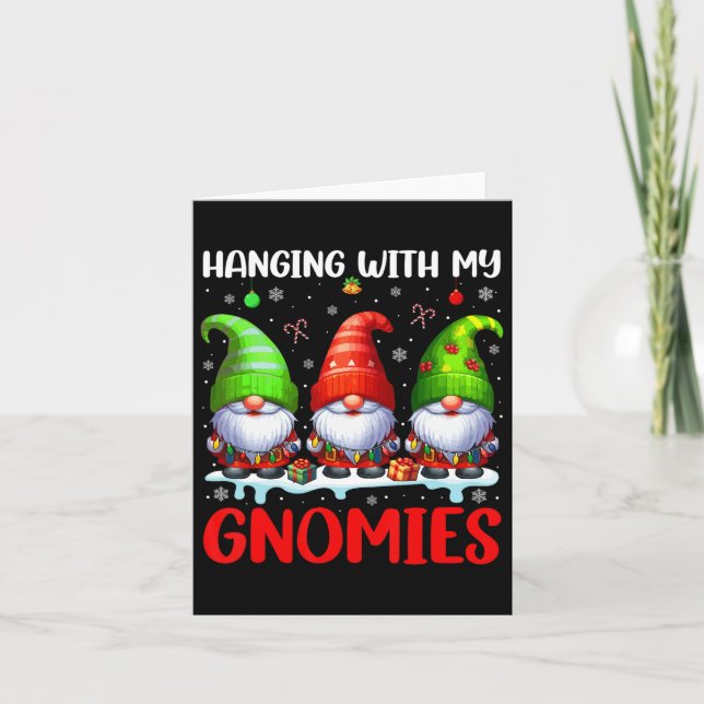 Hanging With My Gnomies Christmas Colourful Three  Card (Front)