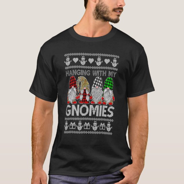 Hanging With My Gnomies Christmas Cute Gnomes Ugly T-Shirt (Front)