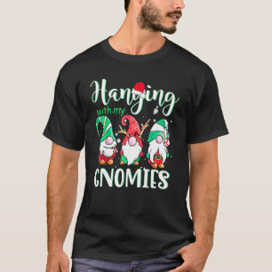 Hanging With My Gnomies Christmas Garden Gnome Xma T-Shirt
