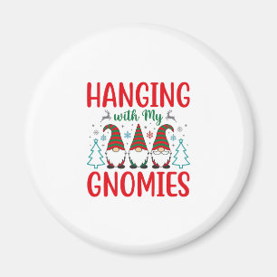 Hanging With My Gnomies Christmas Gnome Magnet