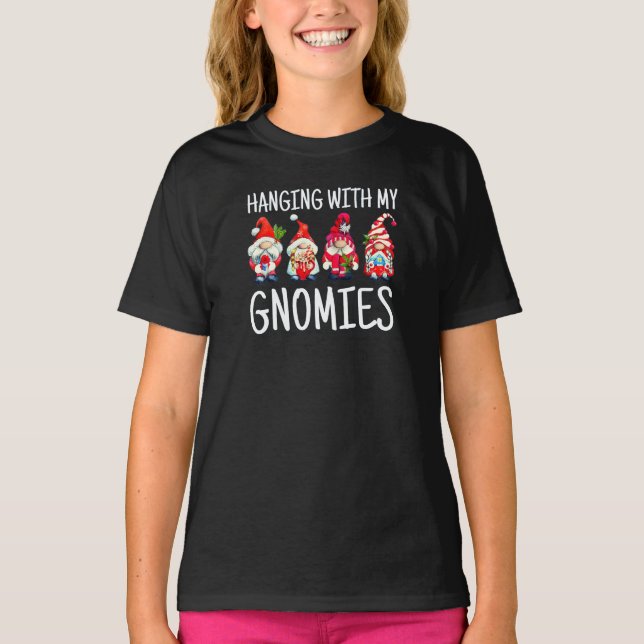 Hanging With My Gnomies | Christmas Gnome   T-Shir T-Shirt (Front)