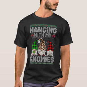 Hanging With My Gnomies Cute Gnomes Christmas Ugly T-Shirt