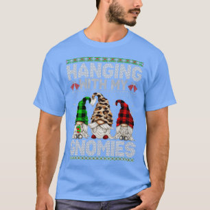 Hanging With My Gnomies Cute Gnomes Christmas Ugly T-Shirt