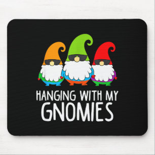 Hanging With My Gnomies Funny Garden Gnome Mouse Mat