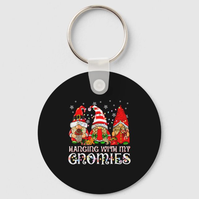 Hanging With My Gnomies Funny Gnome Friend Christm Key Ring (Front)