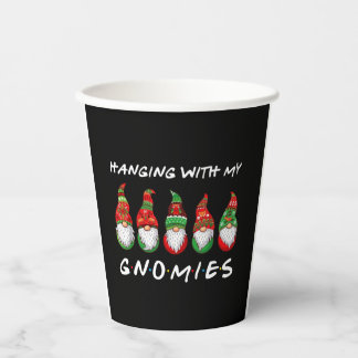 Hanging With My Gnomies Gnome Friend Christmas Paper Cups