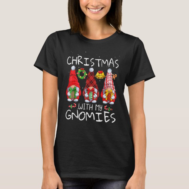 hanging with my gnomies gnomes christmas family pa T-Shirt (Front)