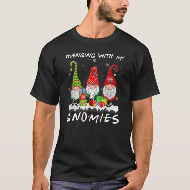 Hanging With My Gnomies  Gnomes Christmas Pajamas  T-Shirt (Front)