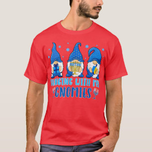 Hanging With My Gnomies Hanukkah Dreidel Chanukah T-Shirt