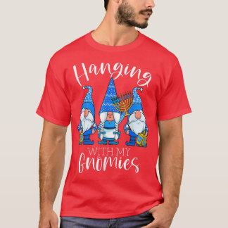 Hanging With My Gnomies Hanukkah Jewish Gnomes Cha T-Shirt