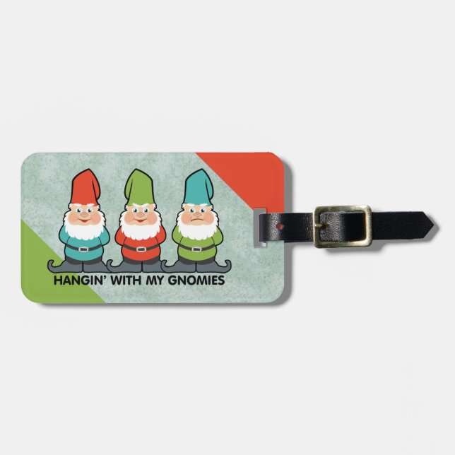 Hanging With My Gnomies Homies Luggage Tag (Front Horizontal)