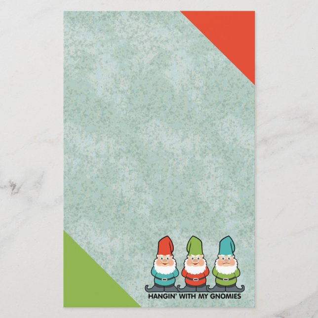 Hanging With My Gnomies Homies Stationary (Front)