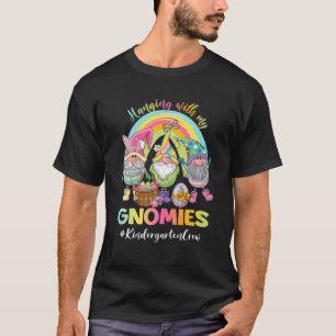 Hanging With My Gnomies Kindergarten Crew Easter E T-Shirt