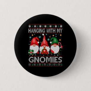 Hanging With My Gnomies Matching Family Christmas 6 Cm Round Badge