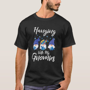 Hanging With My Gnomies Puzzle Autism Awareness T-Shirt