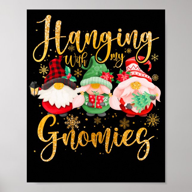 Hanging With My Gnomies Santa Gnome Christmas Paja Poster (Front)