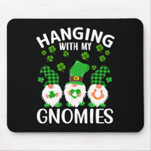 Hanging With My Gnomies St Patricks Day Green Gnom Mouse Mat